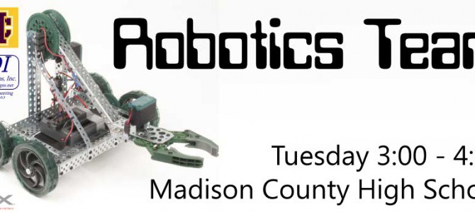 Madison County Middle and High School Robotics Team